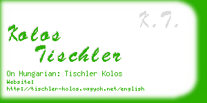 kolos tischler business card